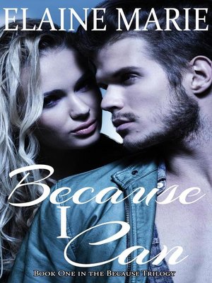 cover image of Because I Can